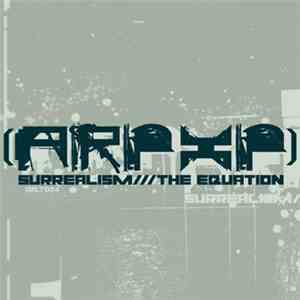 ARP XP - Surrealism / The Equation flac download