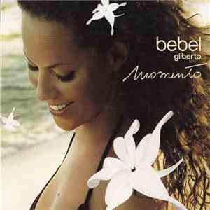 Bebel Gilberto - Momento flac download