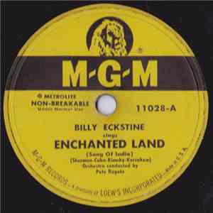 Billy Eckstine - Enchanted Land (Song Of India) / I've Got My Mind On You flac download