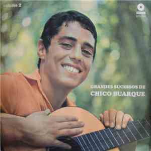 Chico Buarque - Grandes Sucessos de Chico Buarque - Volume 2 flac download