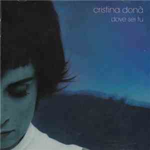 Cristina Donà - Dove Sei Tu flac download