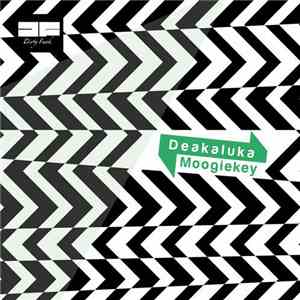 Deakaluka - Moogiekey flac download