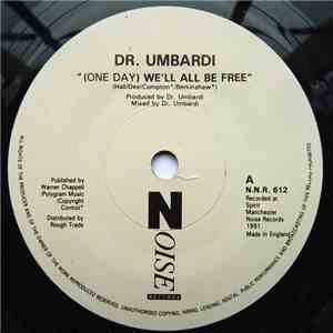 Dr. Umbardi - (One Day) We'll All Be Free flac download