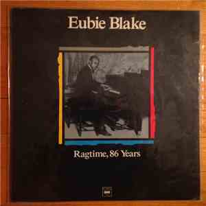 Eubie Blake - Ragtime, 86 Years flac download