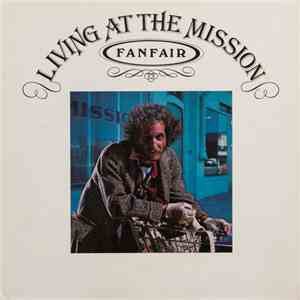 Fanfair - Living At The Mission flac download