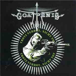 Goatpenis - Trotz Verbot, Nicht Tot flac download