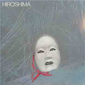 Hiroshima  - Hiroshima flac download