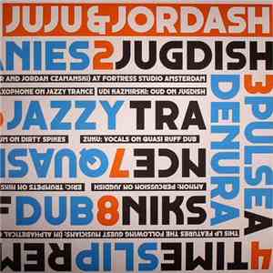 Juju & Jordash - Juju & Jordash flac download