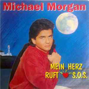 Michael Morgan  - Mein Herz Ruft S.O.S. flac download