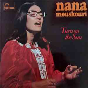 Nana Mouskouri - Turn On The Sun flac download