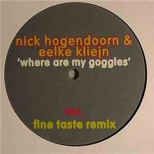 Nick Hogendoorn & Eelke Kleijn - Where Are My Goggles flac download