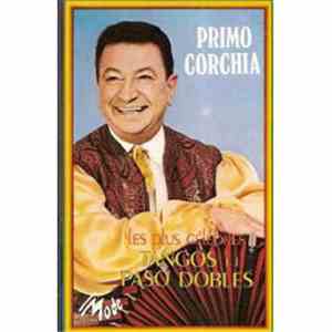 Primo Corchia - Les Plus Célèbres Tangos Et Paso Dobles flac download