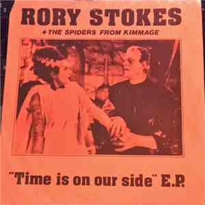 Rory Stokes & The Spiders From Kimmage - Time Is On Our Side EP flac download
