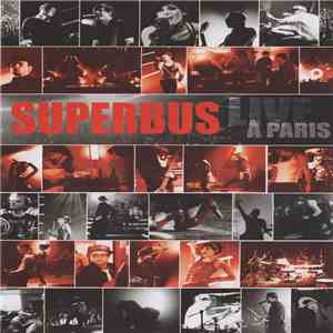 Superbus  - Live À Paris flac download