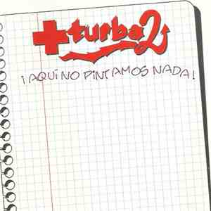 +turba2 - Aquí No Pintamos Nada flac download