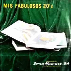Various - Mis Fabulosos 20´s flac download