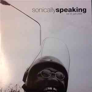 Various - Sonically Speaking (Vol 12: Juni 2003) flac download