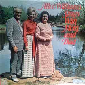 Alice Williams  - Alice Williams Sings With Mom And Dad flac download