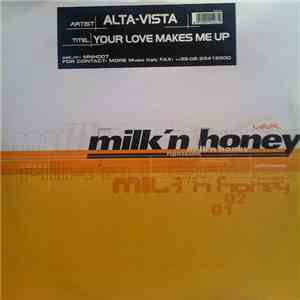 Alta-Vista - Your Love Makes Me Up flac download