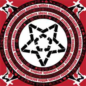 Animals Within Animals - Produce Abuse Resample flac download