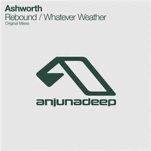 Ashworth - Rebound / Whatever Weather flac download