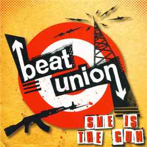 Beat Union - She Is The Gun flac download