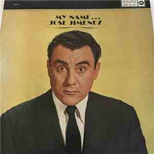 Bill Dana - My Name...Jose Jimenez flac download