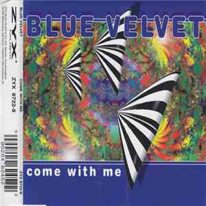 Blue Velvet  - Come With Me flac download