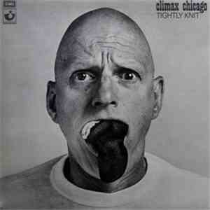 Climax Chicago - Tightly Knit flac download