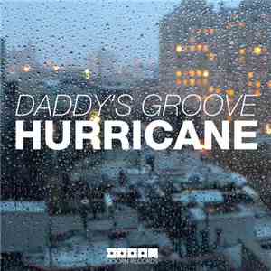 Daddy's Groove - Hurricane flac download