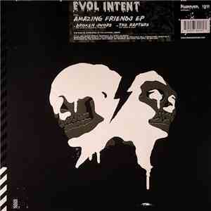 Evol Intent - Amazing Friends EP flac download