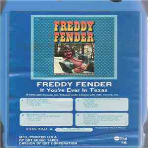 Freddy Fender  - If You're Ever In Texas flac download