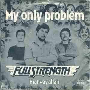 Full Strength - My Only Problem flac download