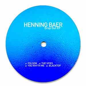 Henning Baer - Drop Out EP flac download