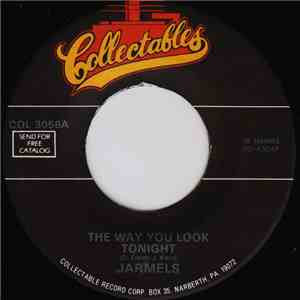 Jarmels / Chiffons - The Way You Look Tonight / I Have A Boyfriend flac download