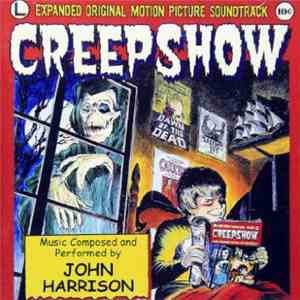John Harrison  - Creepshow (Expanded Original Motion Picture Soundtrack) flac download