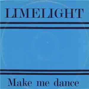 Limelight  - Make Me Dance flac download