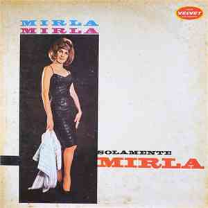 Mirla - Solamente Mirla flac download
