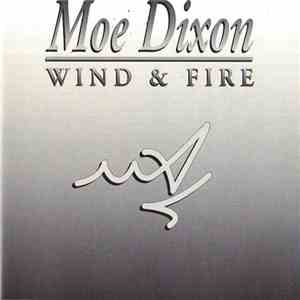 Moe Dixon - Wind & Fire flac download