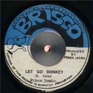 Prince Jazzbo - Let Go Donkey flac download