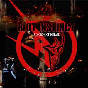 Riot Instinct - Kingdom Of Disease flac download