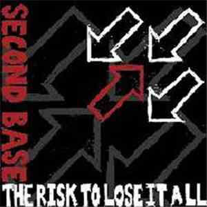Second Base  - The Risk To Lose It All flac download