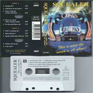 Squealer - This Is What The World Is All About flac download