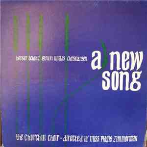 The Churchill A Cappella Choir - A New Song flac download