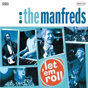The Manfreds - Let 'Em Roll flac download
