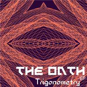 The Oath  - Trigonometry EP flac download