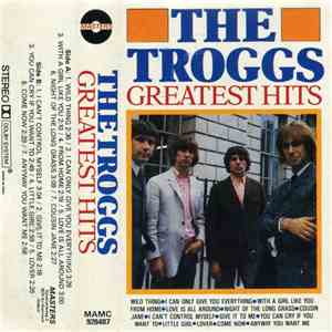 The Troggs - Greatest Hits flac download