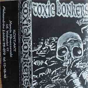 Toxic Bonkers - Toxic Bonkers flac download