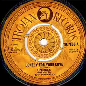 Uniques / The Lions Den - Lonely For Your Love / Chick-A-Bow flac download