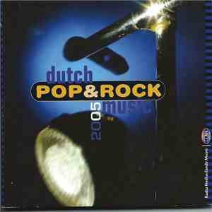 Various - Dutch Pop & Rock Music 2005 flac download